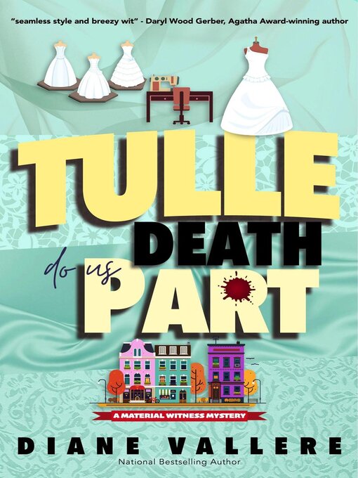 Title details for Tulle Death Do Us Part by Diane Vallere - Available